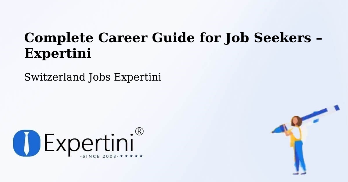 Career Guide for Job Seekers – Othmarsingen - Othmarsingen, Switzerland Jobs Expertini